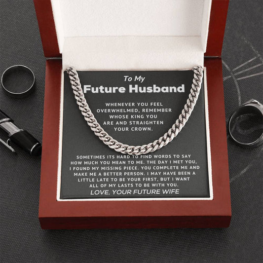 To My Future Husband - My Missing Piece - Cuban Link Chain