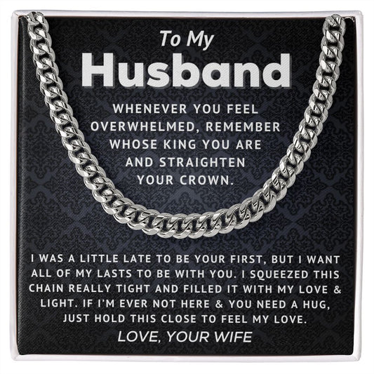 Husband - Straighten Your Crown - Cuban Link Chain