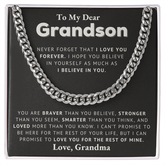 To My Grandson - Believe - Cuban Link Chain