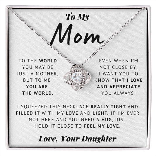 To My Mom - Love & Light - Love Knot Necklace