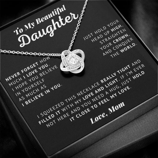 To My Beautiful Daughter - Straighten Your Crown - Love Knot Necklace