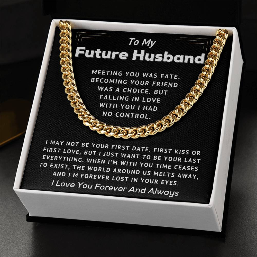 To My Future Husband - Always & Forever - Cuban Link Chain