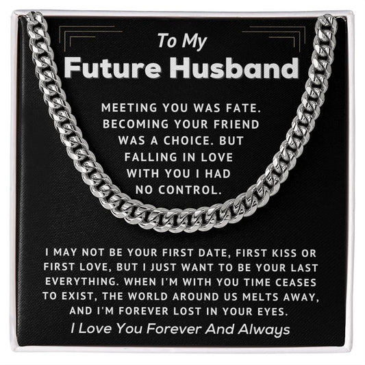 To My Future Husband - Always & Forever - Cuban Link Chain