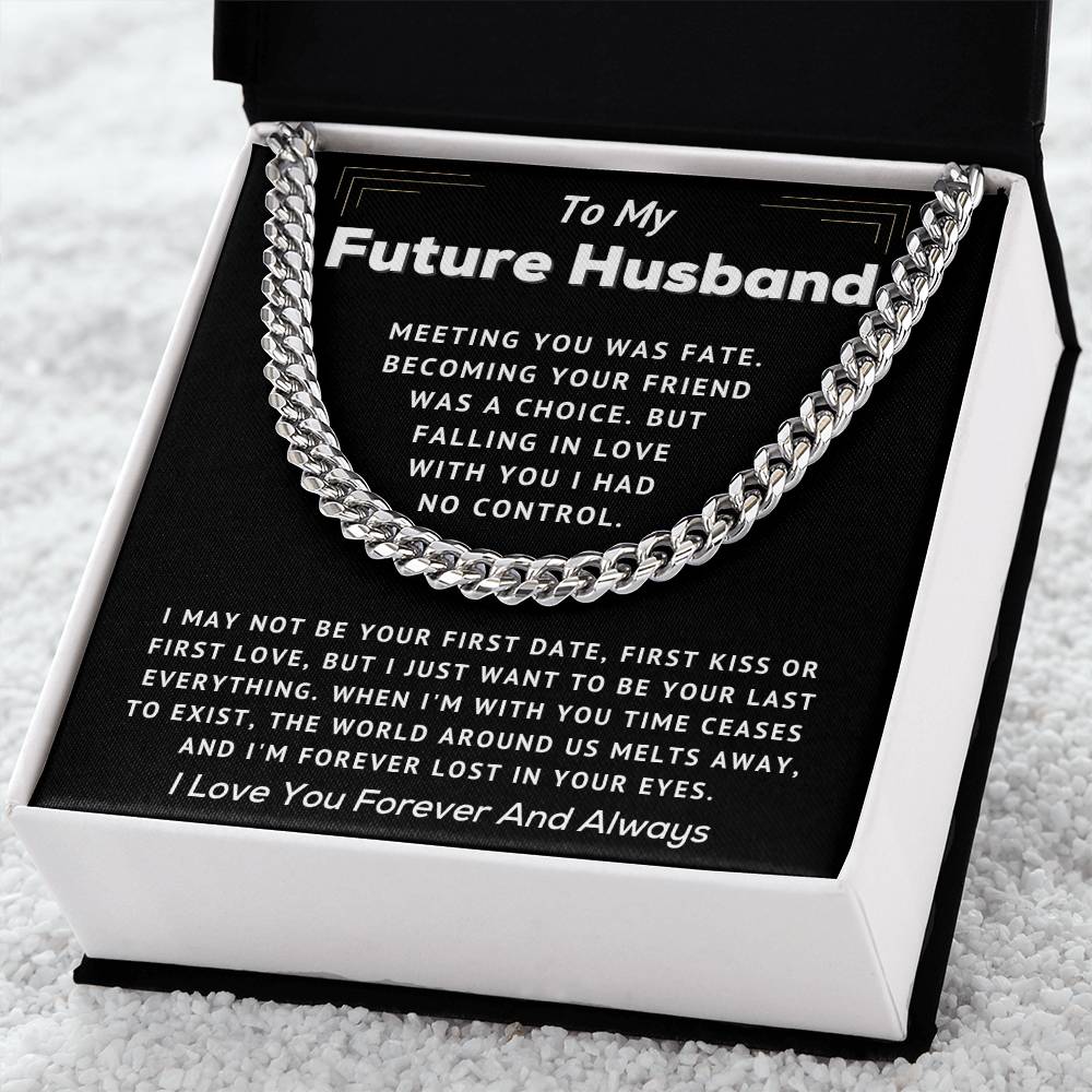 To My Future Husband - Always & Forever - Cuban Link Chain