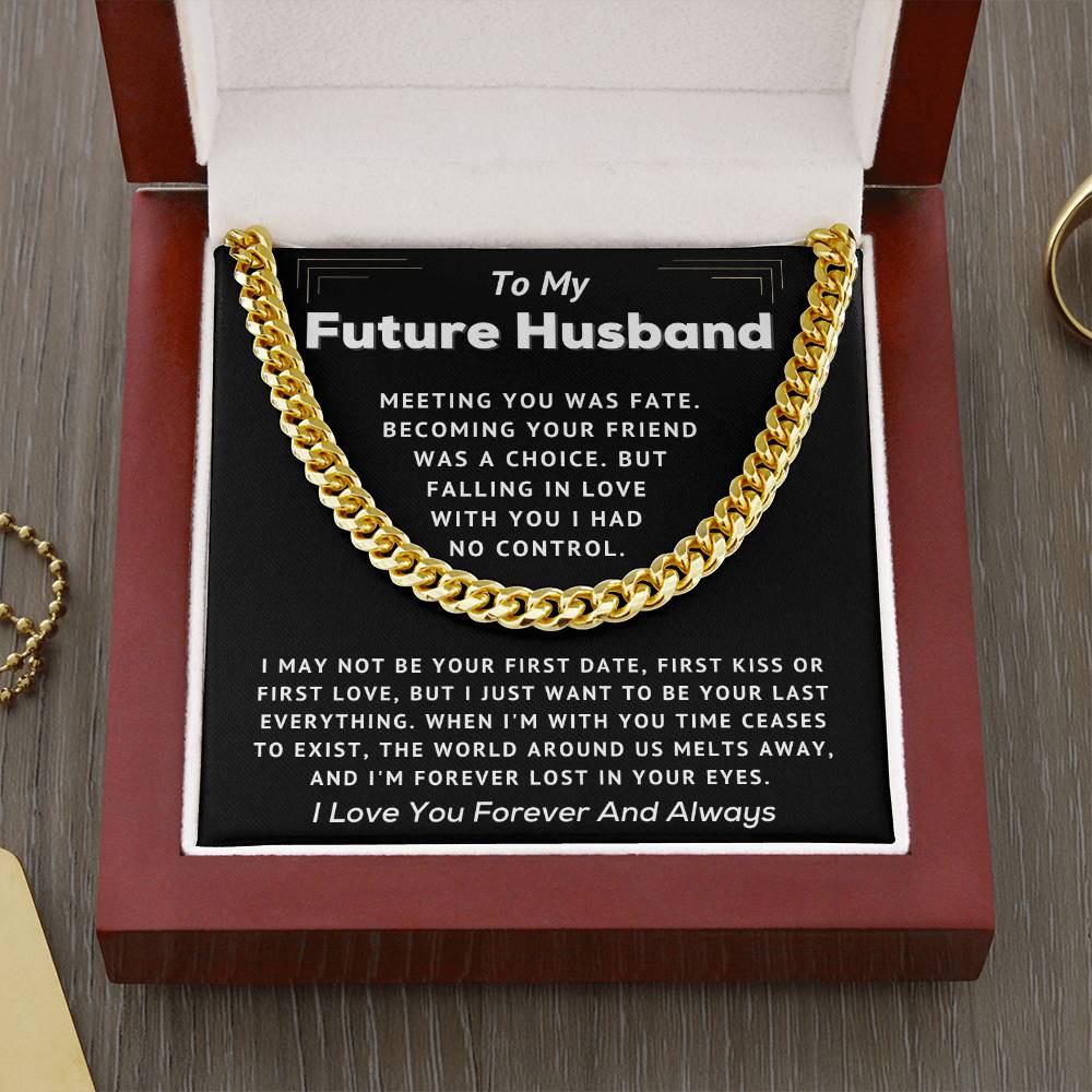 To My Future Husband - Always & Forever - Cuban Link Chain