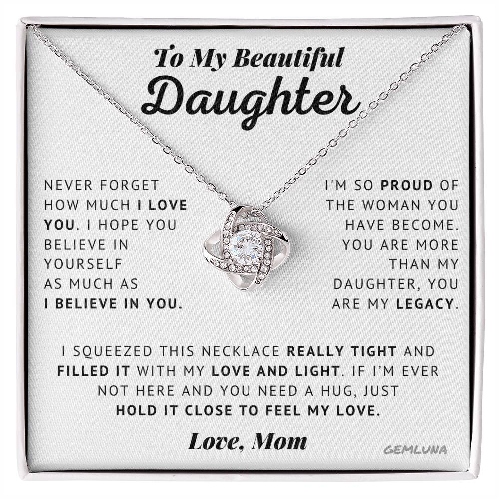 To My Beautiful Daughter - Proud - Love Knot Necklace