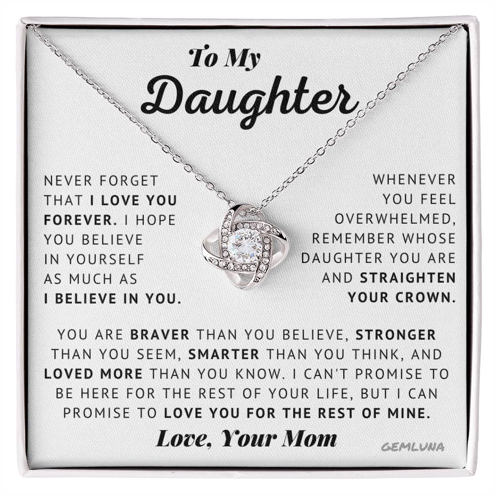 To My Daughter - I Believe In You - Love Knot Necklace