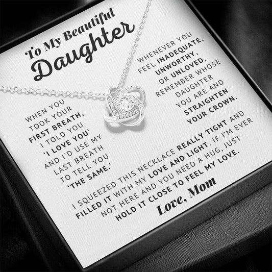 To My Beautiful Daughter - Straighten Your Crown - Love Knot Necklace