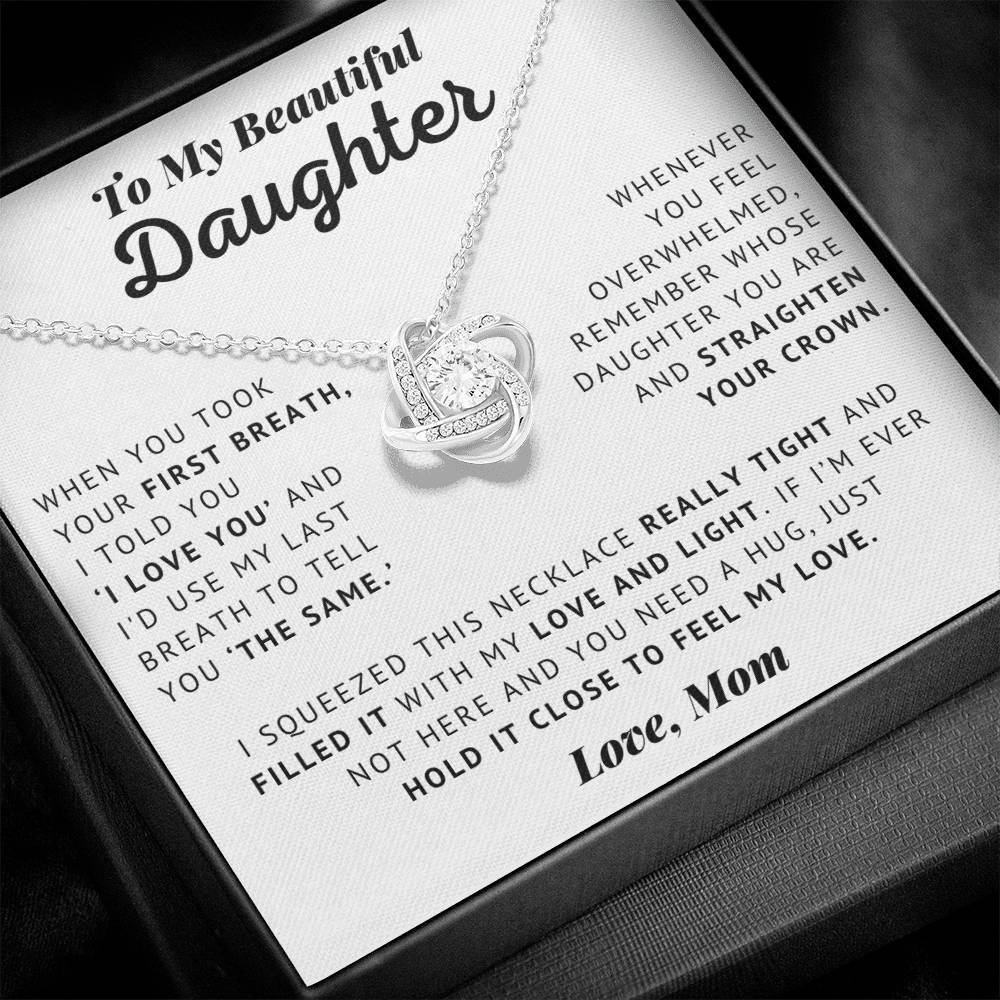 To My Beautiful Daughter - Straighten Your Crown - Love Knot Necklace