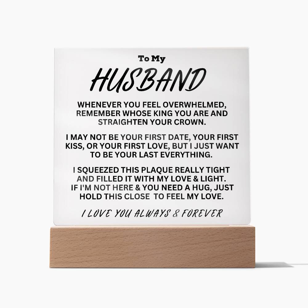 To My Husband - Straighten Your Crown - Acrylic Square Plaque