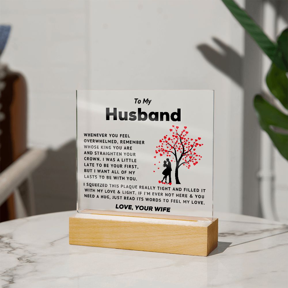 To My Husband - Straighten Your Crown - Acrylic Square Plaque